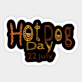 HOT DOG DAY 22 JULY Sticker